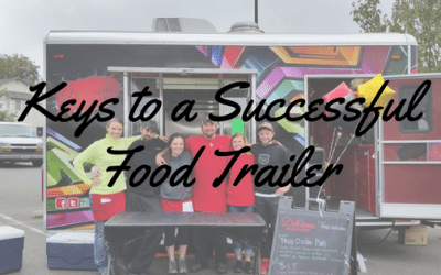Keys to a Successful Food Trailer or Food Truck