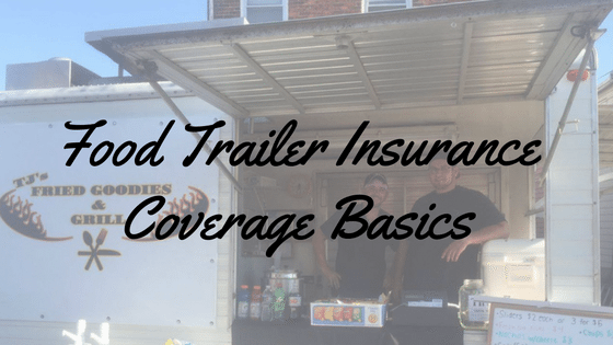 Foo trailer insurance coverage