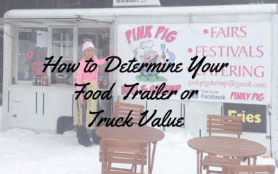 What is the value of your food truck or trailer?