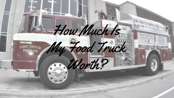 How much is my food truck worth?
