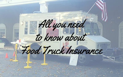 All You Need To Know About Food Truck Insurance Coverage