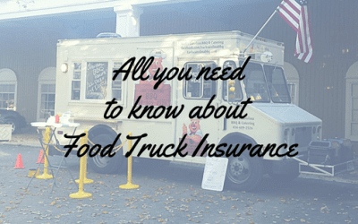 All You Need To Know About Food Truck Insurance Coverage